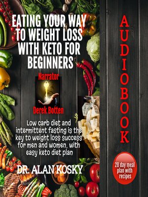 cover image of Eating Your Way to Weight Loss with Keto for Beginners